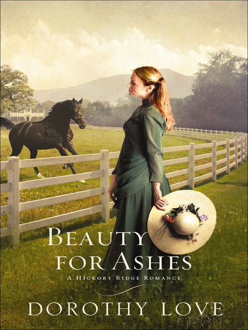 Title details for Beauty for Ashes by Dorothy Love - Available